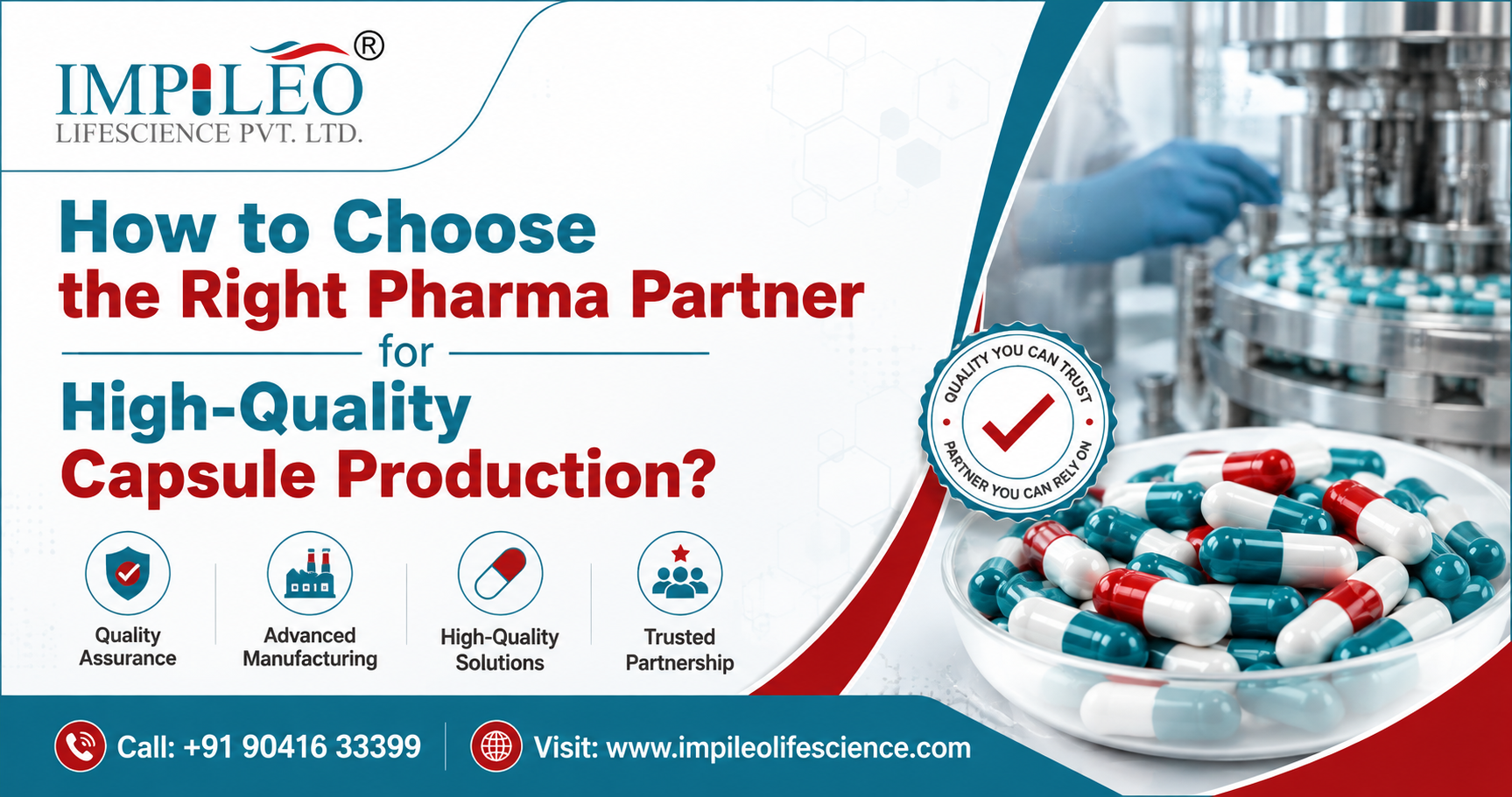 How to Choose the Right Pharma Partner for High-Quality Capsule Production
